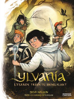 cover image of Ylvania: Lysande trädets hemlighet